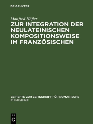 cover image of Zur Integration der neulateinischen Kompositionsweise im Französischen